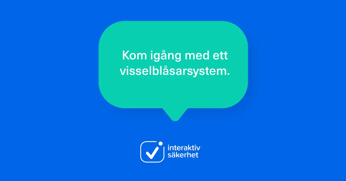 Implementera visselblåsarsystem i Sverige.