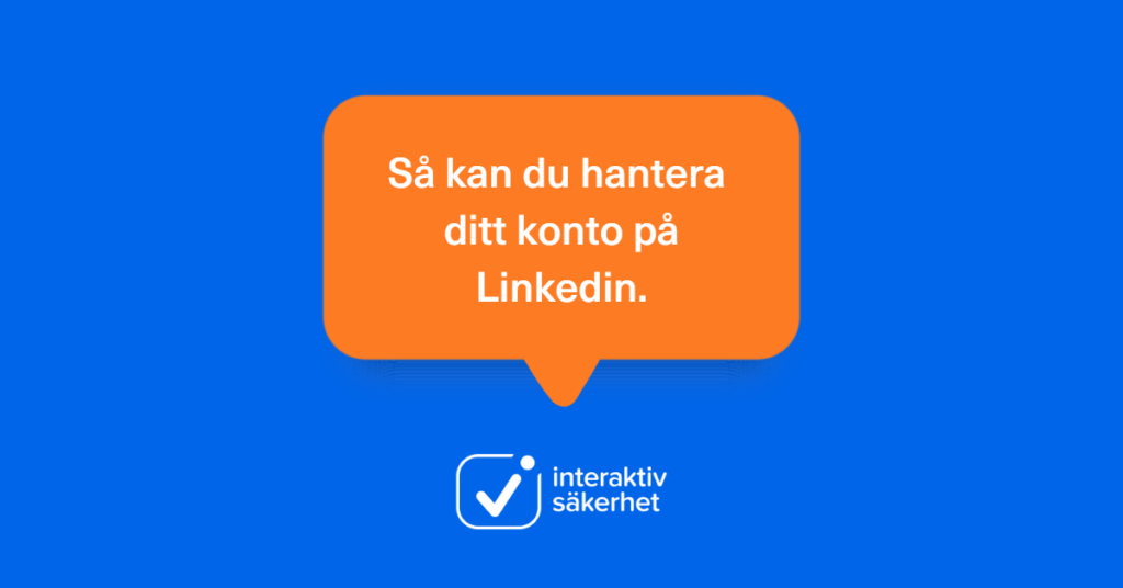 Hantera ditt konto på Linkedin.